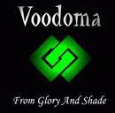 Voodoma : From Glory and Shade